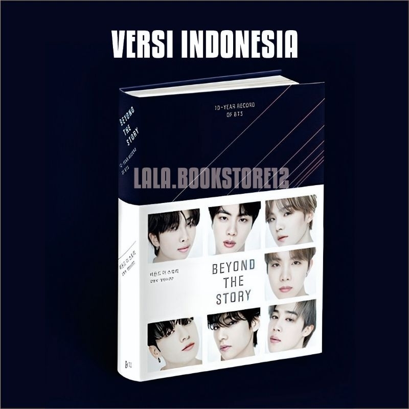 (BAHASA INDONESIA) BEYOND THE STORY : 10-YEAR RECORD OF BTS