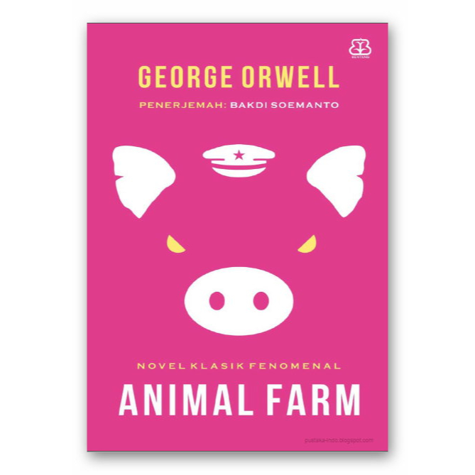 

ANIMAL FARM - GEORGE ORWELL