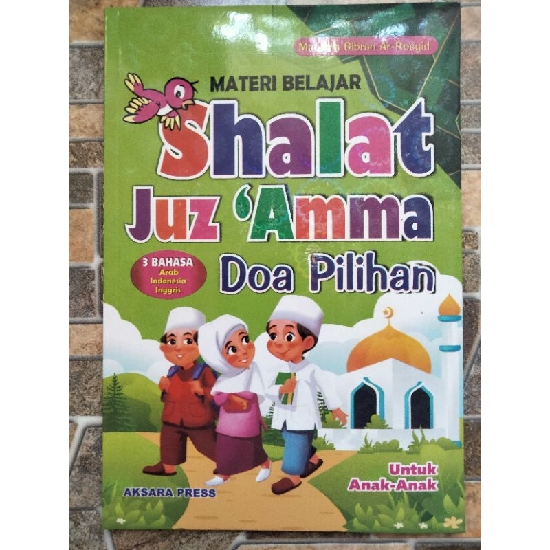 Materi Belajar Sholat , Juz Amma dan Doa Pilihan