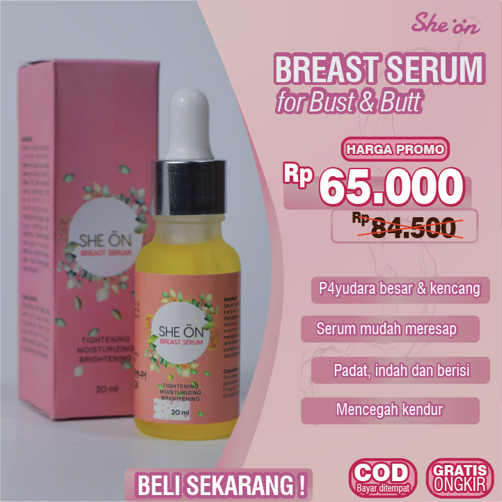 Serum Pembesar Payudara & BREAST SERUM Pengencang Payudra SHE ON Breast Serum