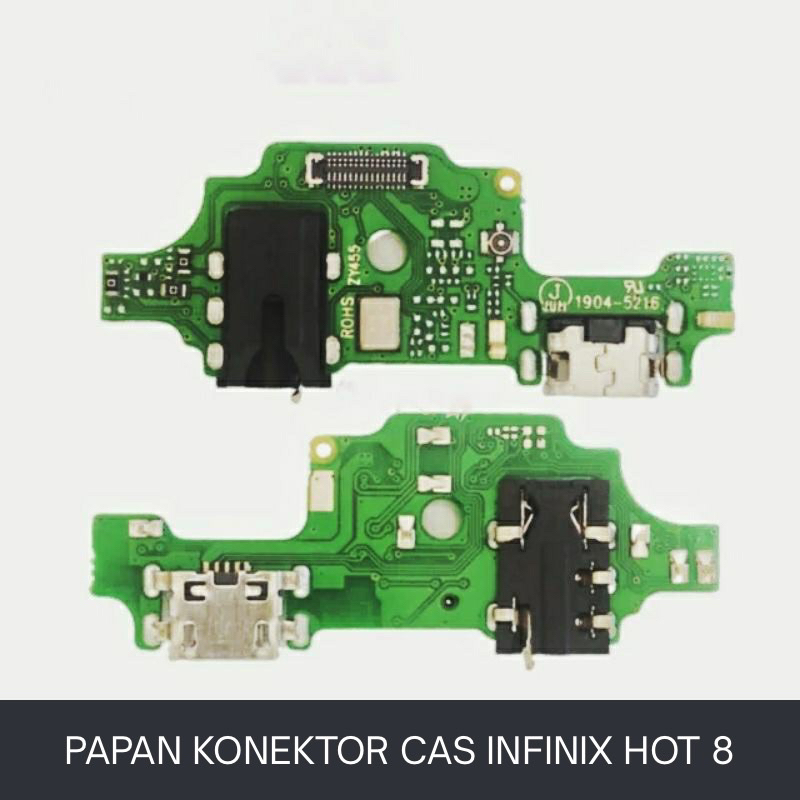 PAPAN KONEKTOR CAS INFINIX HOT 8
