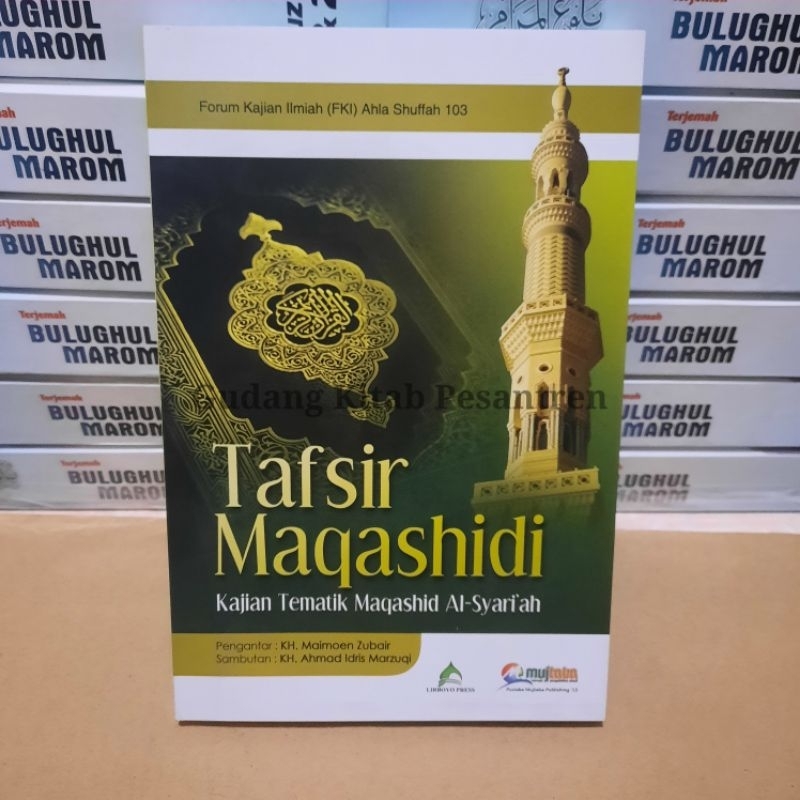 Tafsir Maqashidi Kajian Tematik Maqashid Al Syariah