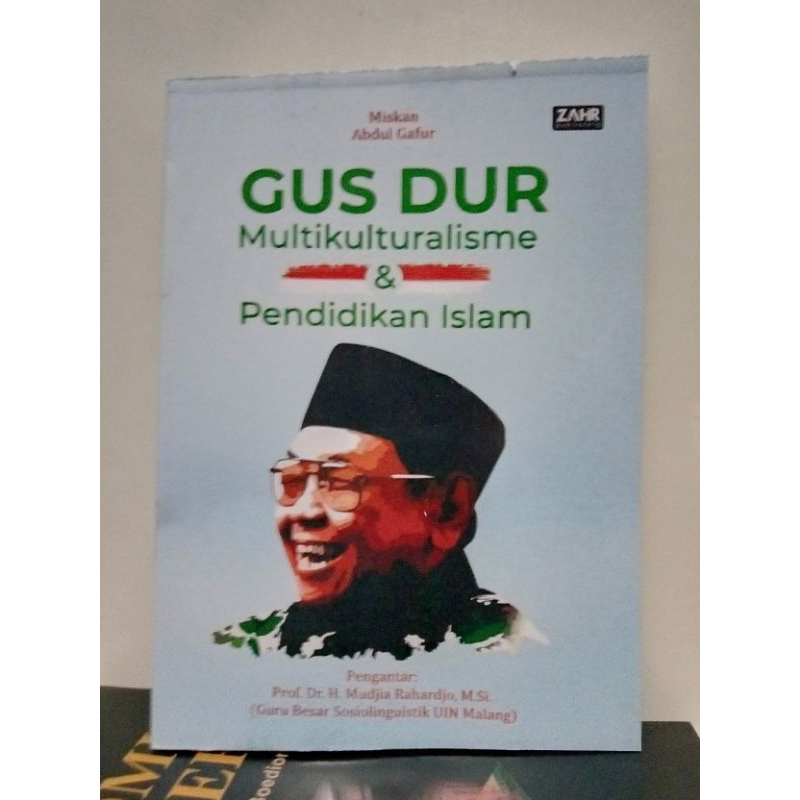 Gus Dur multikulturalisme dan pendidikan Islam