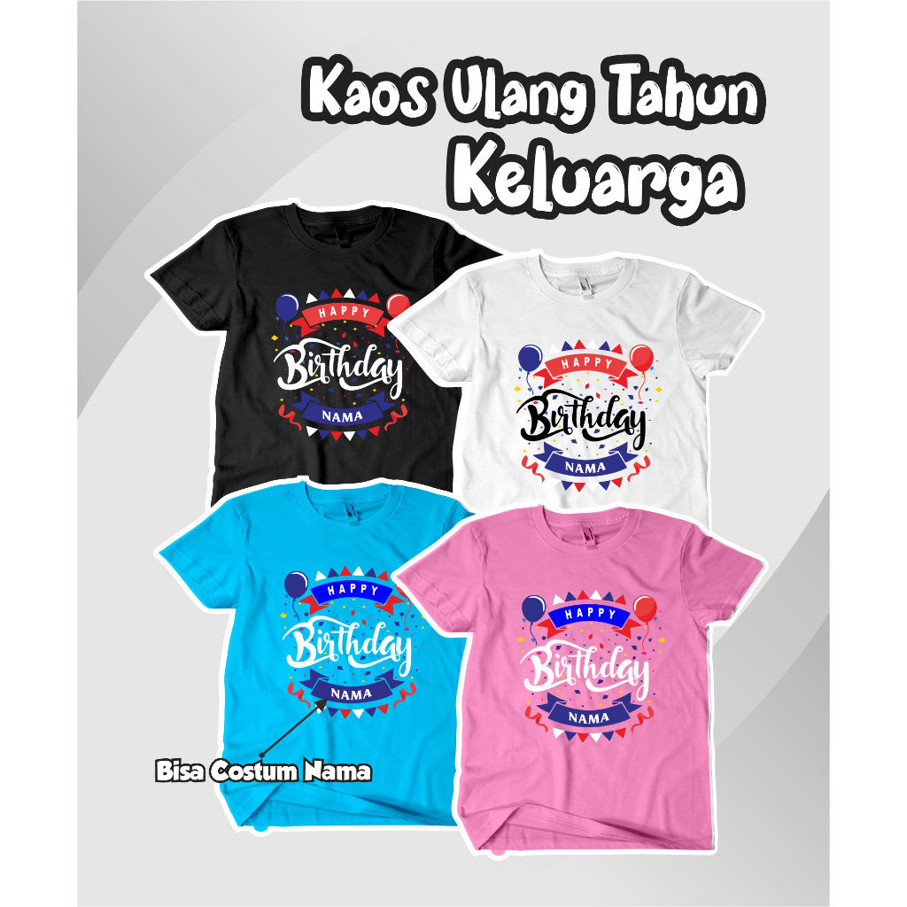 Kaos Ulang Tahun Anak / Kaos Ultah / Baju Keluarga Costum Nama