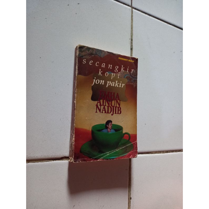 Secangkir kopi jon parkir - Emha Ainun Nadjib
