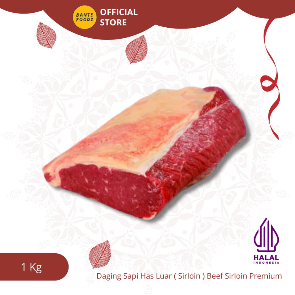 

Daging Sapi Has Luar ( Sirloin ) Beef Sirloin Premium 1Kg