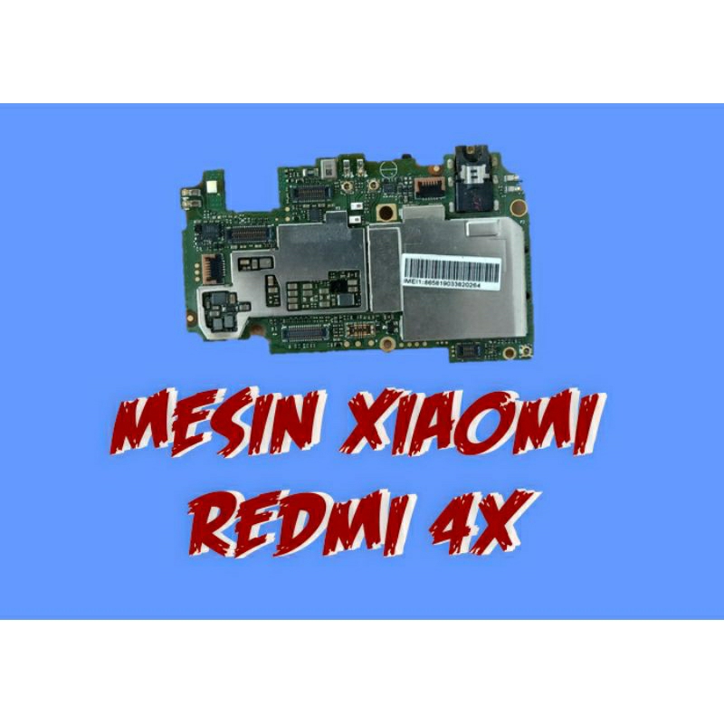 Mesin redmi 4x Rusak IC/CPU