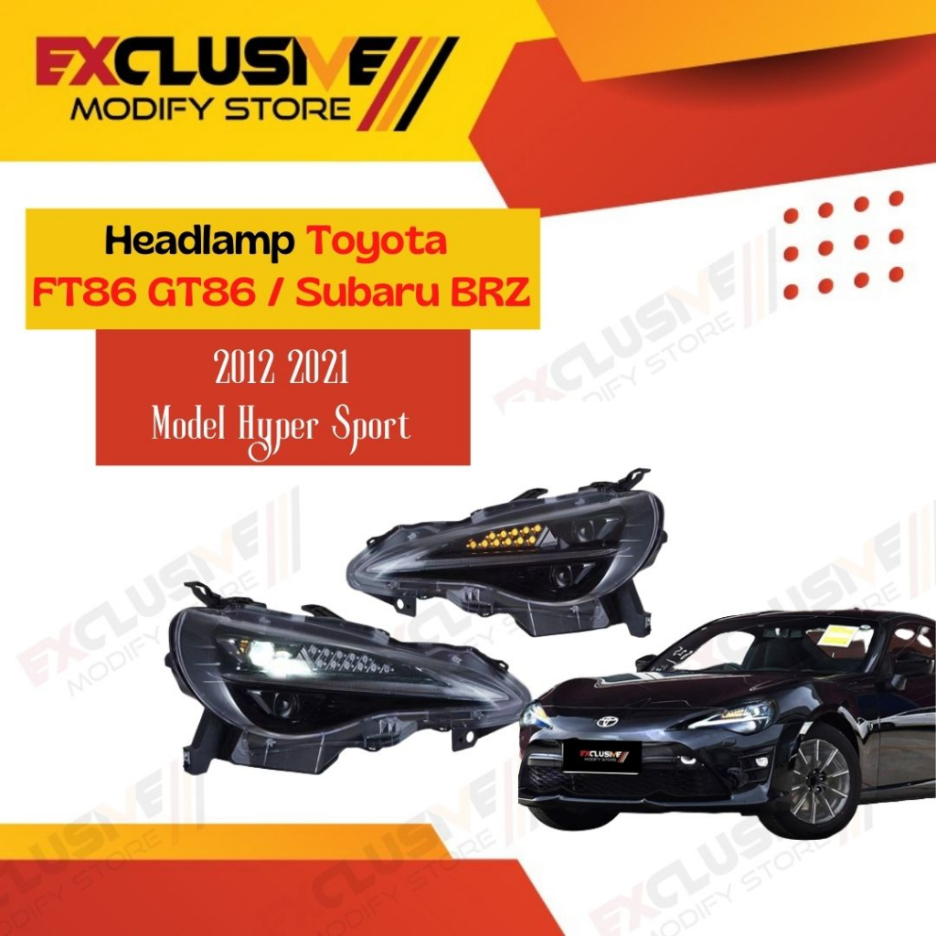 HEADLAMP TOYOTA FT86 GT86 / SUBARU BRZ MODEL HYPER SPORT DUAL BI-LED