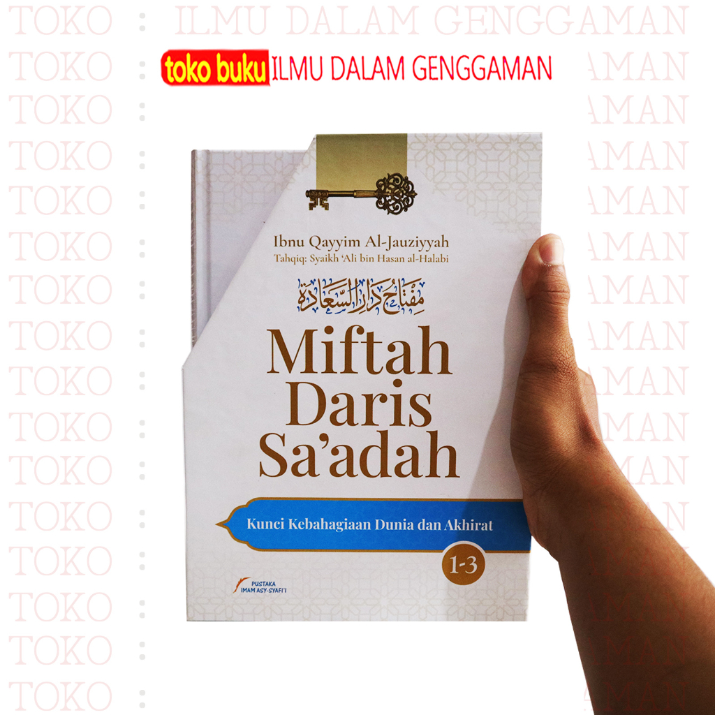 

1SET Miftah Daris Sa'adah - Kunci Kebahagiaan di Dunia dan Akherat - pustaka imam syafii