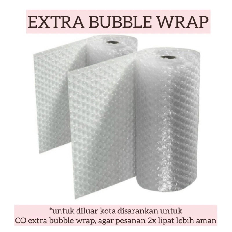 

Bubble wrap extra packing