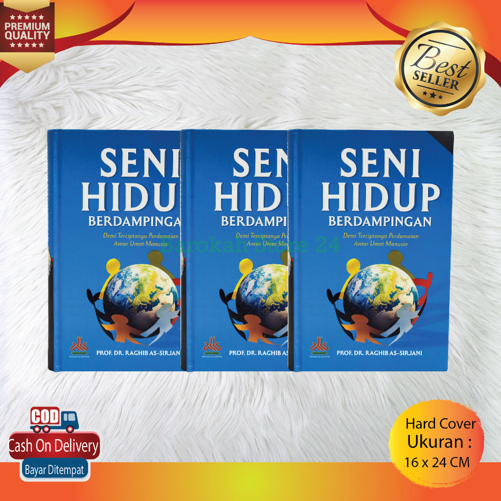 Buku Filsafat Ilmu Seni Hidup Berdampingan Prof. Dr. Raghib As-Sirjani Novel Cerita Kehidupan Manusi