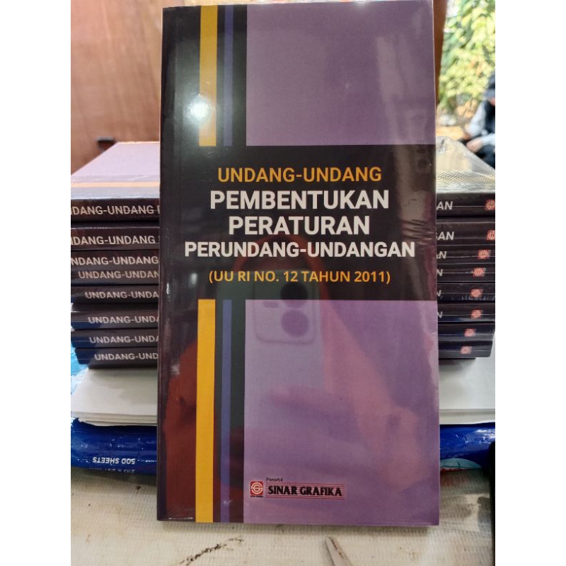 Buku Undang Undang Pembentukan Peraturan Perundang-Undangan (UU RI No.12 Tahun 2011)