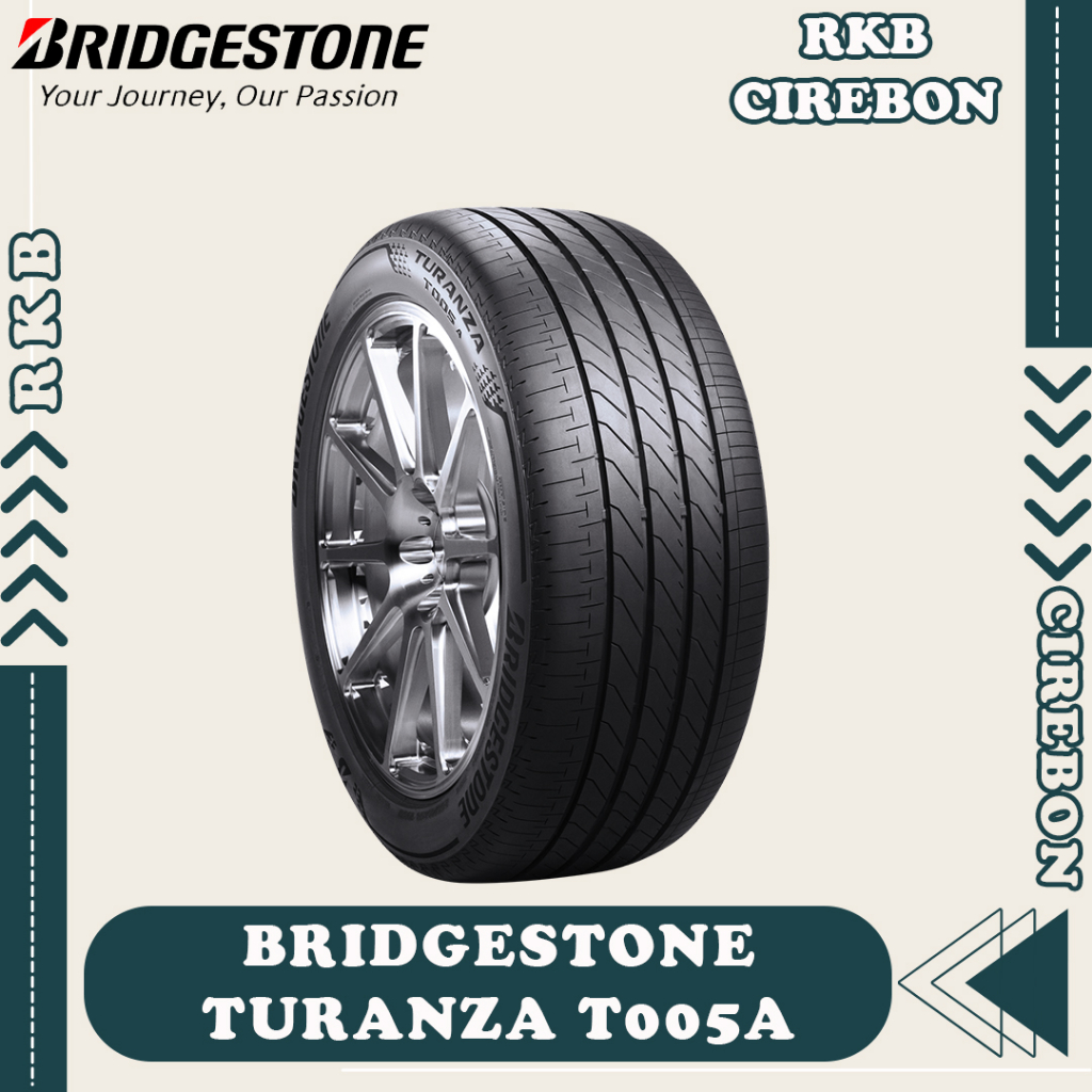 Bridgestone Turanza T005A 195/55 R15 Ban Mobil Honda Airwave Baleno