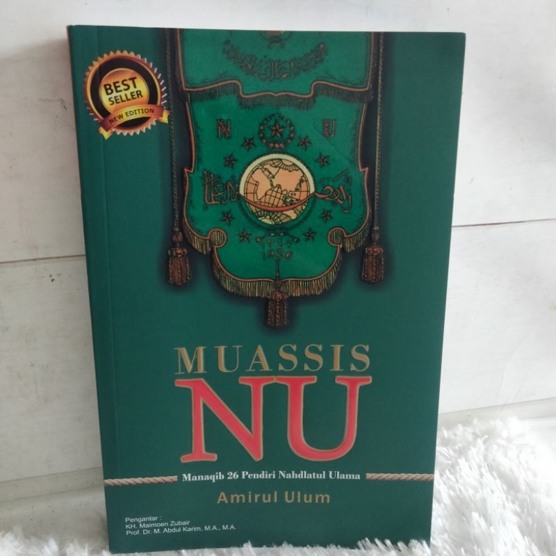 Buku Muassis Nu | Manaqib 26 Pendiri Nahdlatul Ulama
