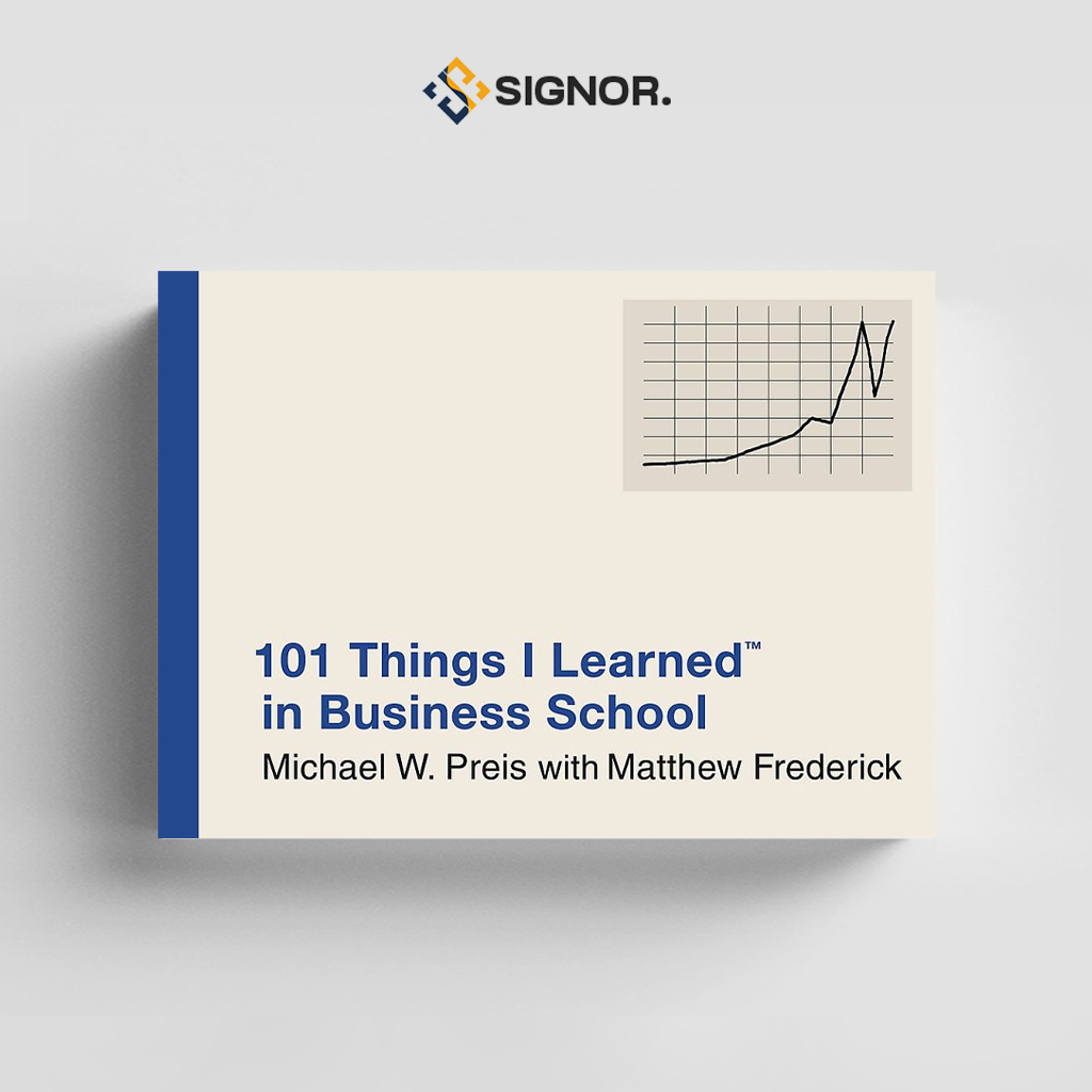 

[ENG905] 101 Things I Learned in Business School - Michael W. Preis