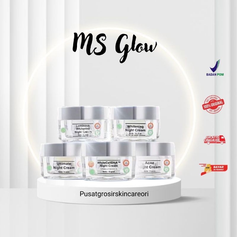 MS GLOW / ECER MS GLOW / ORIGINAL / MEMBER RESMI / DAY CREAM / NIGHT CREAM / FACE WASH / TONER