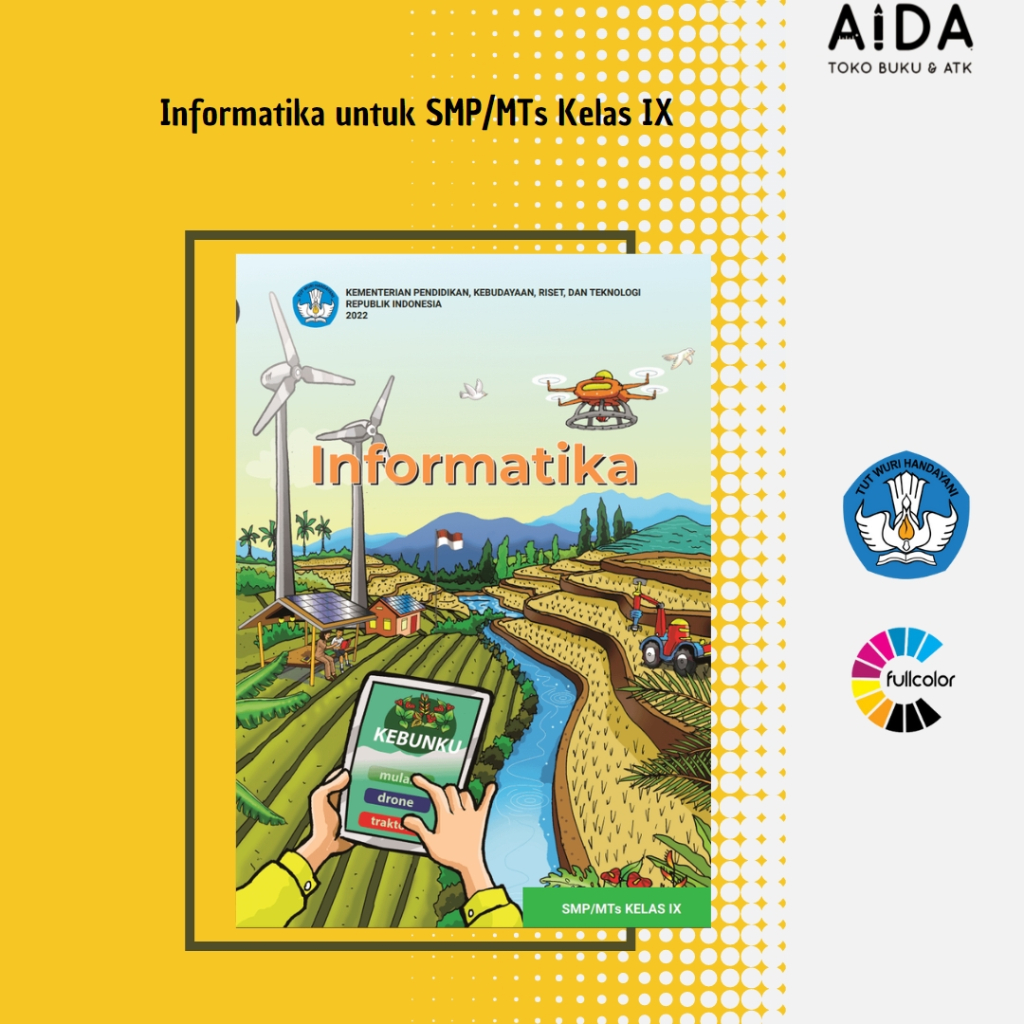 Buku Pendidikan Kurikulum Merdeka SMP Informatika Kelas 9 - Informatika Kelas 9 SMP - Buku Paket Inf