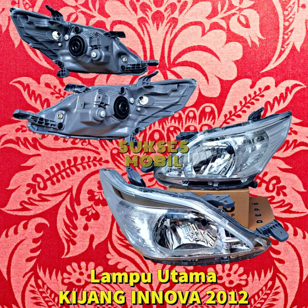 Lampu Besar Depan Utama KIJANG INNOVA 2012