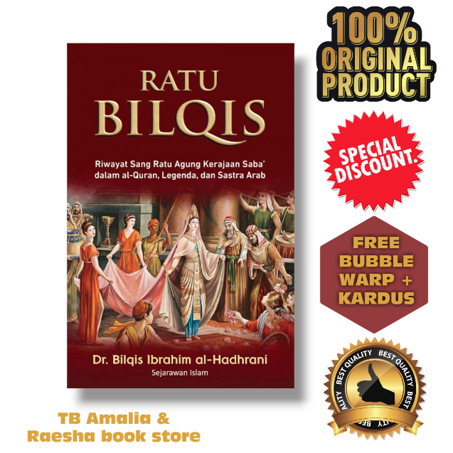 Buku Ratu Bilqis - Riwayat Sang Ratu Agung Yaman Kuno dalam AlQuran
