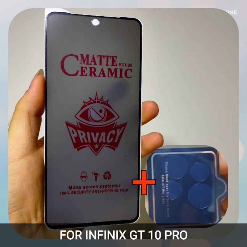 INFINIX GT  20 PRO , 10 PRO / GT 10PRO TEMPERED GLASS SPY MATTE CERAMIK + LENSA KAMERA