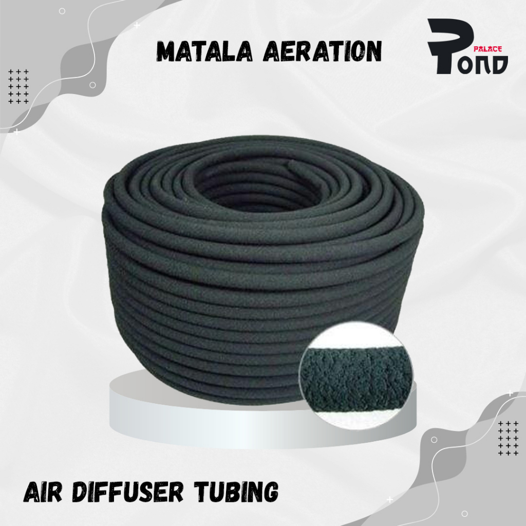 Matala Air Diffuser Tubing Selang Udara Uniring Rubber Hose Pond Kolam