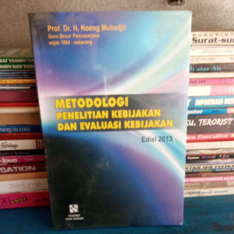 Metodologi penelitian kebijakan dan Evaluasi kebijakan