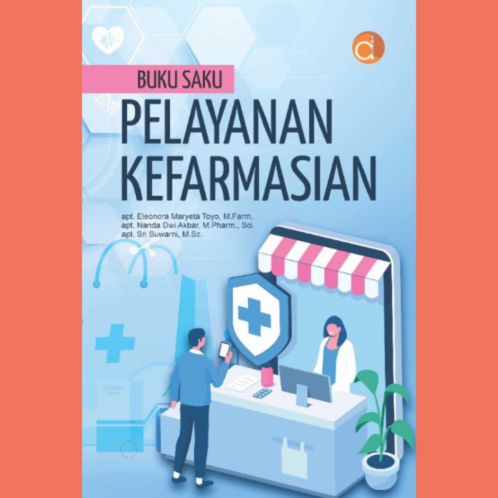 Buku Saku Pelayanan Kefarmasian - Eleonora Maryeta Toyo