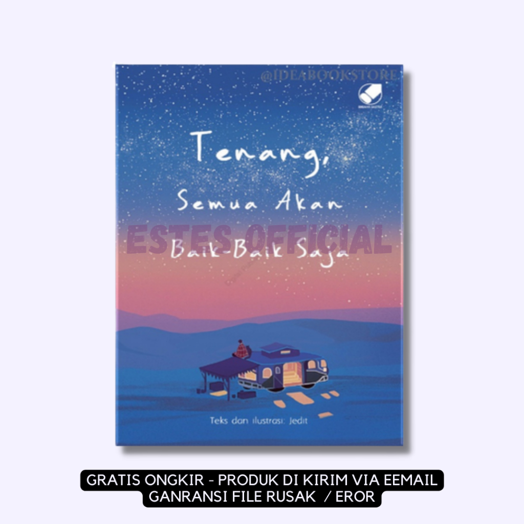 

[ ID483 ] Tenang, Semua Akan Baik-Baik Saja