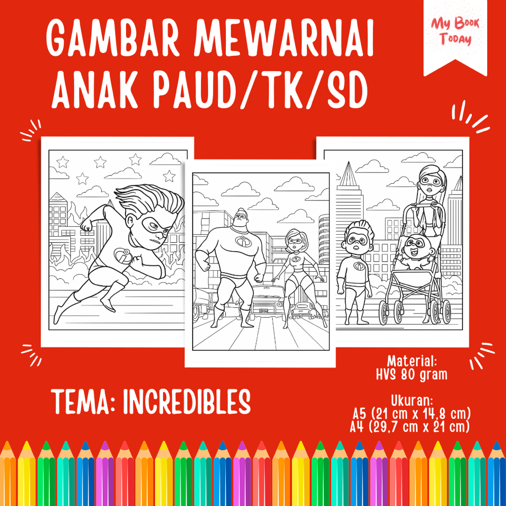 

[My Book Today] Lembar Kertas Sketsa Gambar Mewarnai untuk Anak Sekolah PAUD TK SD Tema Incredibles