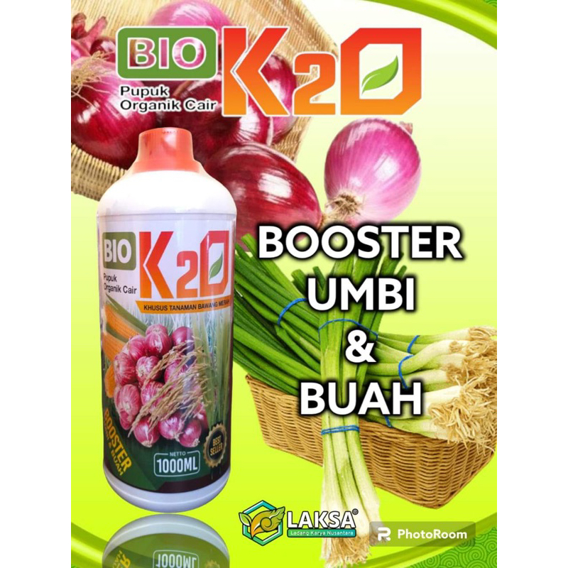 PUPUK BOOSTER UMBI & BUAH BIO K2O / PUPUK CAIR LAKSA