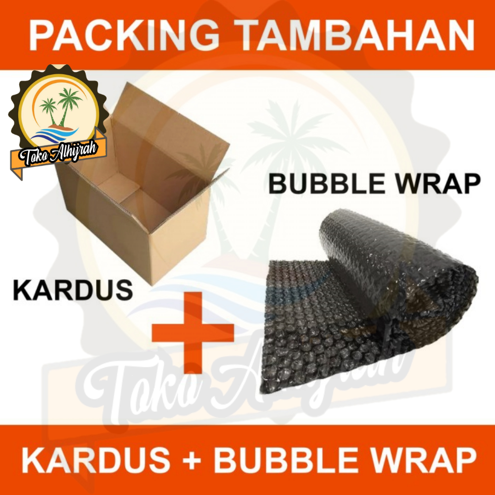 

Dus dan bubble tambahan agar pengiriman lebih aman