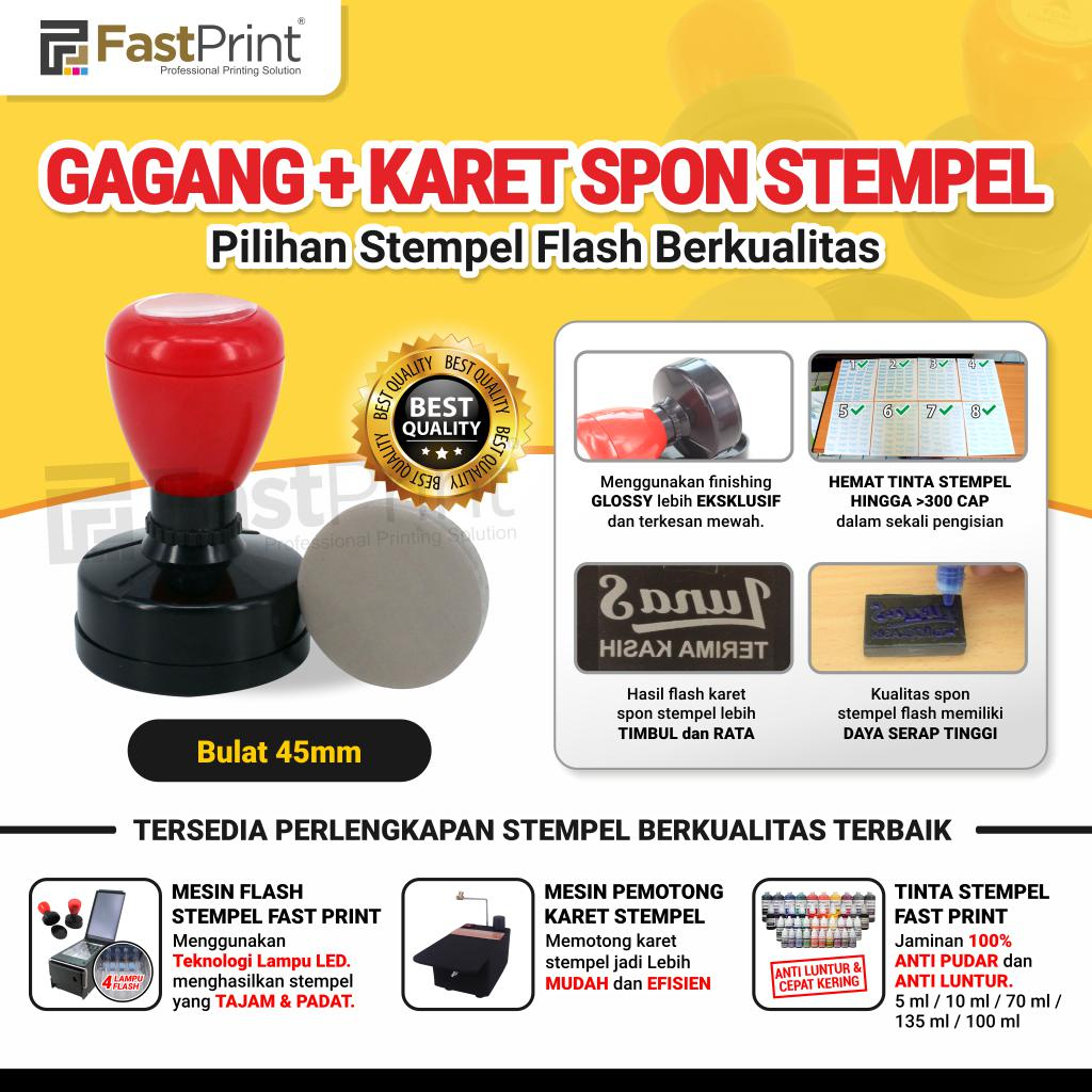 

Fast Print Gagang Stempel Flash Plus Karet Bulat Ukuran 45MM