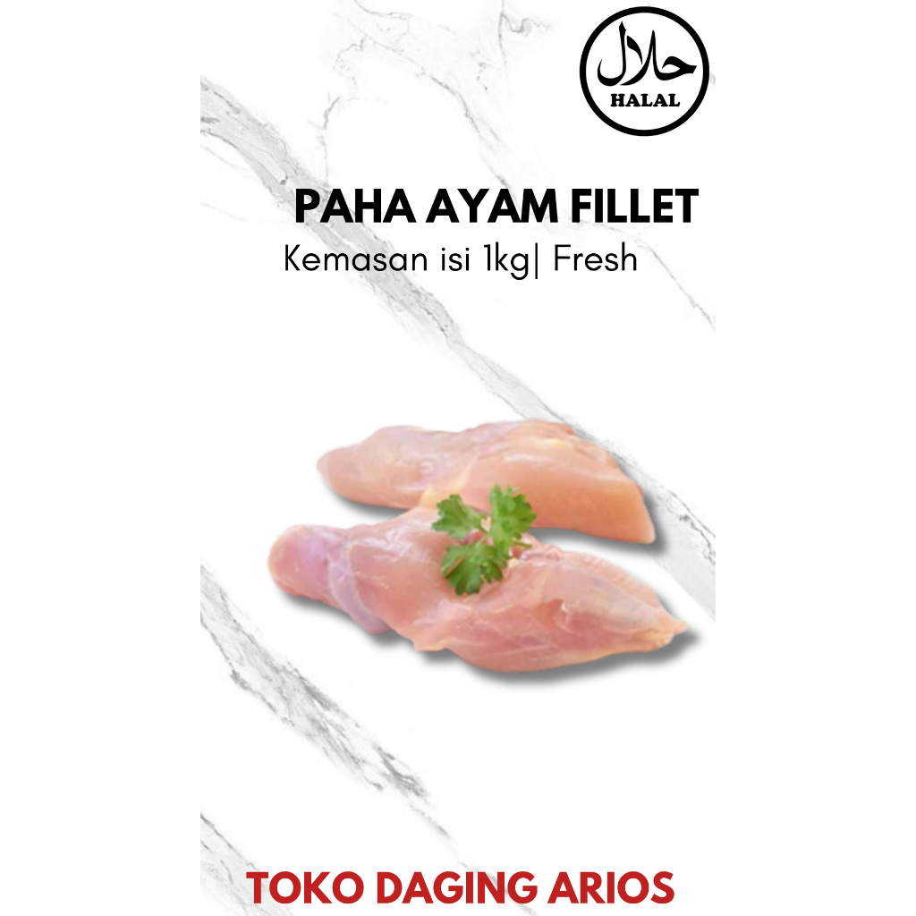 

Paha Ayam Fillet 1kg Segar dan Berkualitas