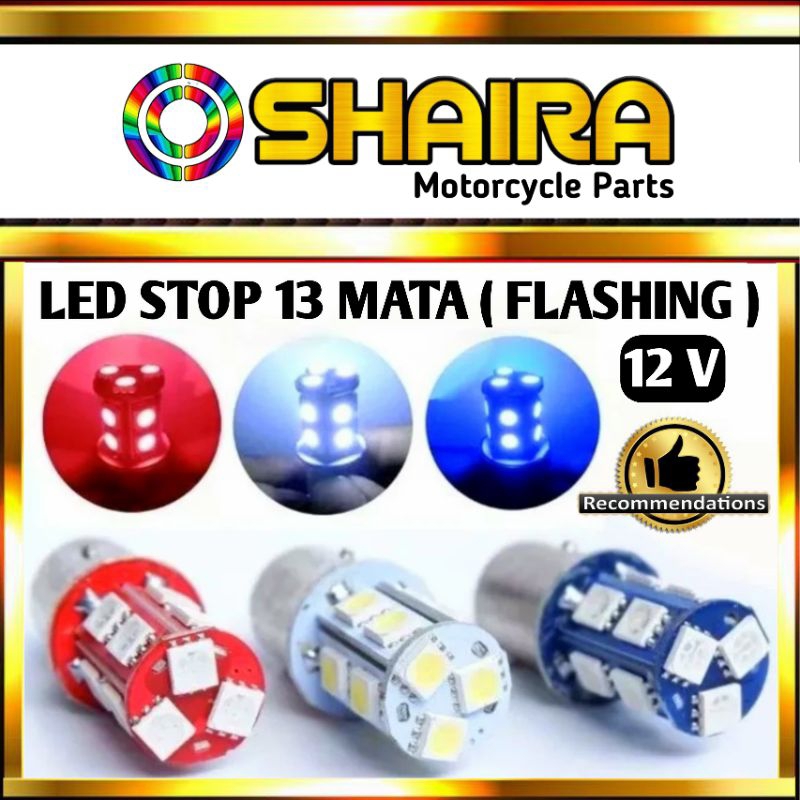 LAMPU STOP LED BELAKANG MOTOR / LAMPU REM BELAKANG 13 LED FLASH/13 MATA (MOTOR &amp; MOBIL)