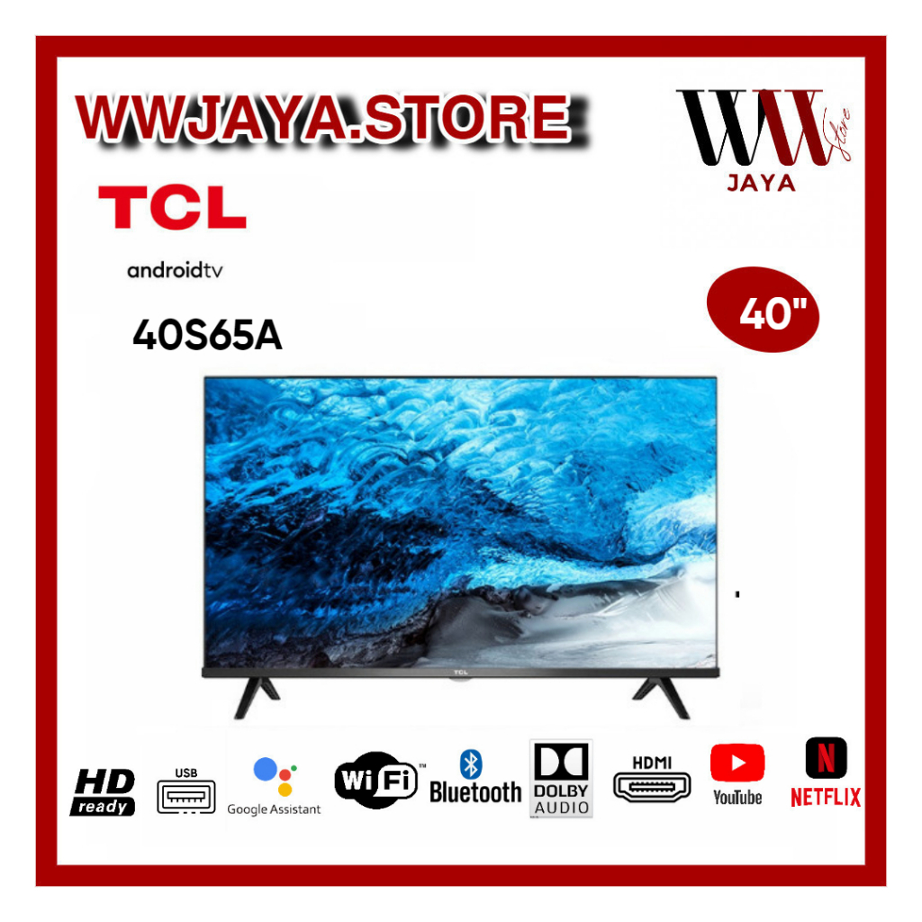 TV LED TCL 40S65A LED TCL 40 Inch Android TV