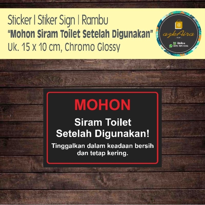 

Sticker Stiker Sign Mohon Siram Toilet Setelah Digunakan - Uk. 15x10 cm