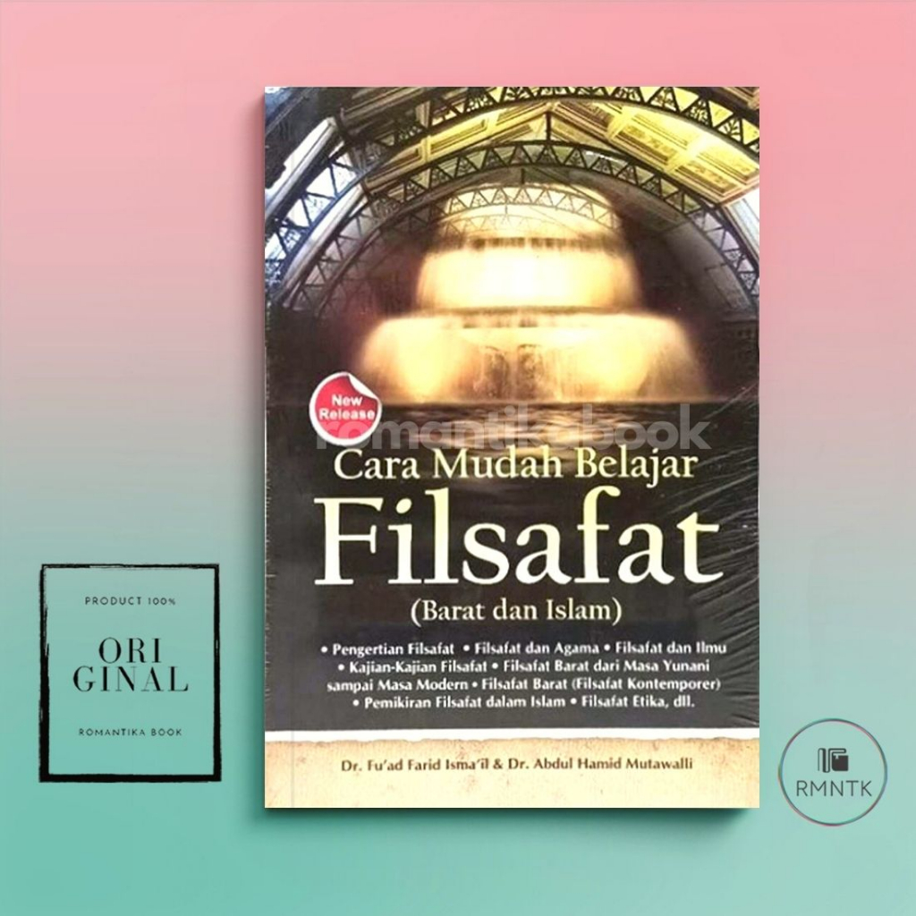 Buku Cara Mudah Belajar Filsafat Barat dan Islam - Dr. Fu'ad Farid Isma'il & Dr. Abdul Hamid Mutawal