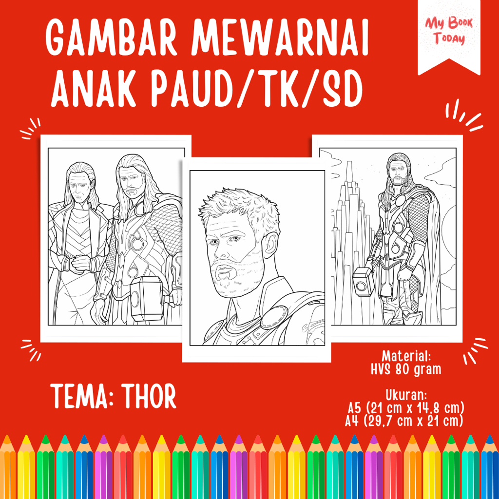 

[My Book Today] Lembar Kertas Sketsa Gambar Mewarnai untuk Anak Sekolah PAUD TK SD Tema Thor