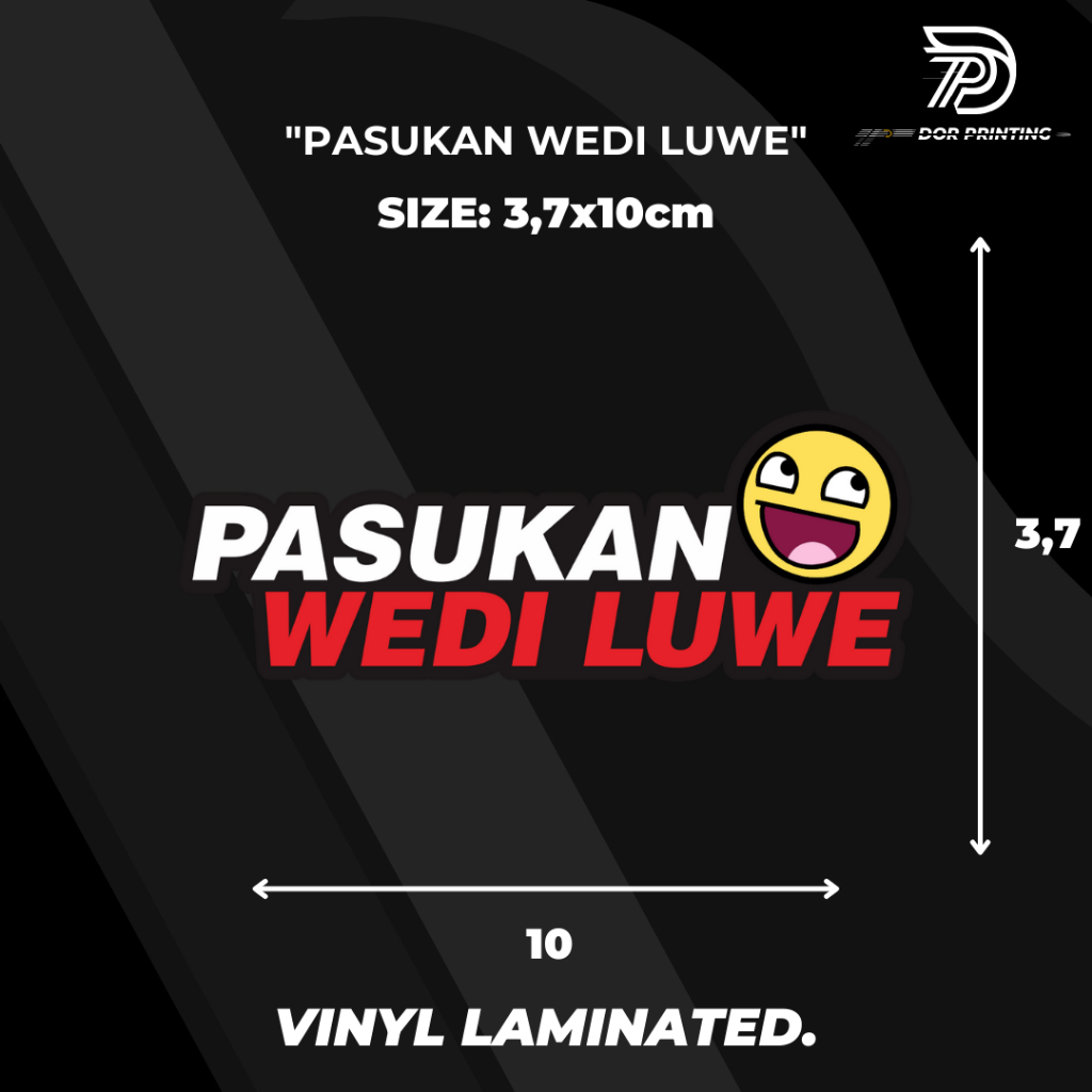 

STICKER/ PASUKAN WEDI LUWE VIRALL KEREN TEKS PASUKAN WEDI LUWE UNTUK YANG TAKUT LAPAR