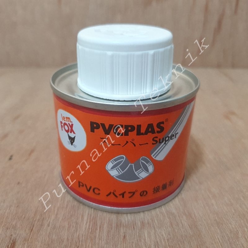 Lem Pipa PVCPLAS Super Lem Pipa Kaleng - 100 Gr FOX