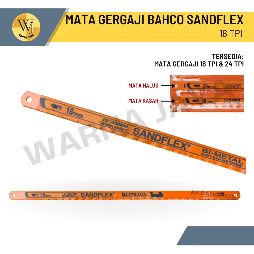 Mata Gergaji Sandflex Bahco Asli / Sandflex 18 TPI ORIGINAL SWEDEN 100%