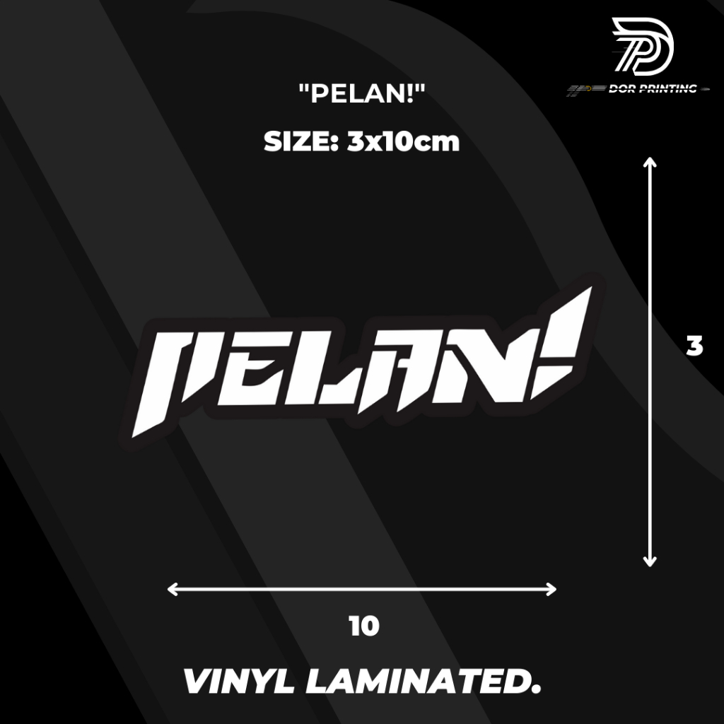 

STICKER/ PELAN! VIRALL KEREN TEKS PELAN! YANG SUKA PELAN