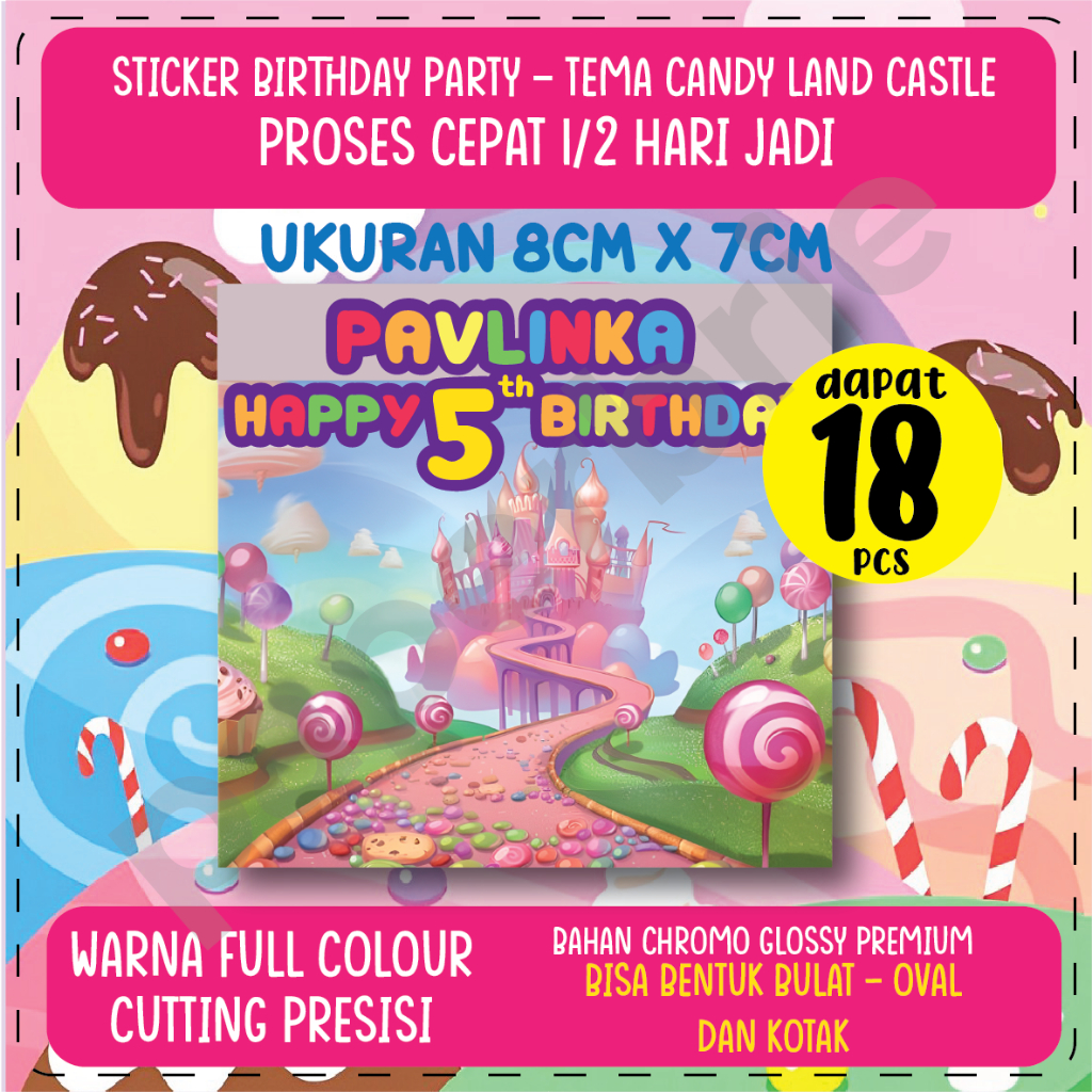 

label stiker CANDY LAND CASTLE Ulang Tahun Anak isi 18pcs - sticker birthday party stiker hampers sticker hamper stiker bingkisan ultah