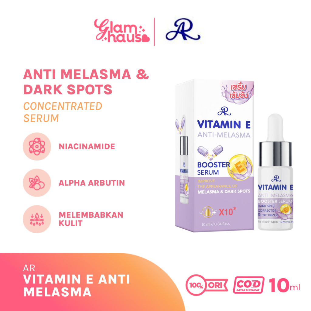 AR Serum Vitamin E Anti Melasma Booster | Serum Penghilang Flek Hitam Original Thailand
