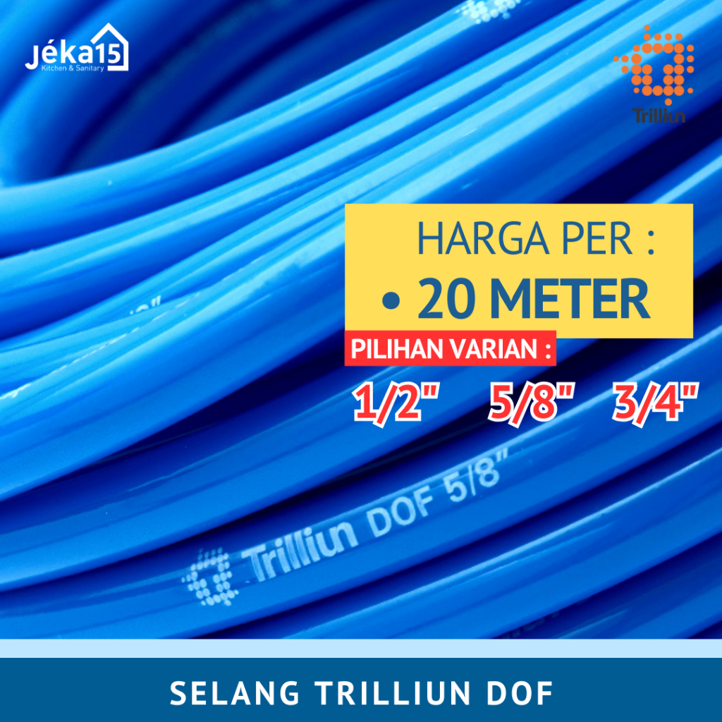 TRILLIUN DOF SELANG AIR 20 METER TERBAIK