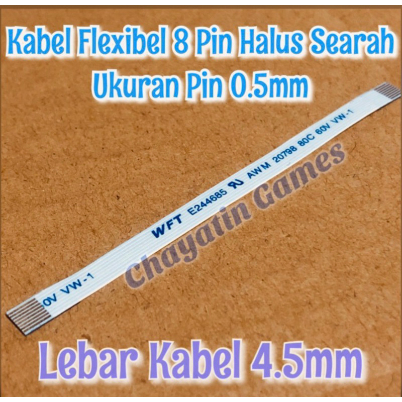 Kabel Flexibel 8 Pin halus Searah Panjang sesuai Varian - Ukuran Pin 0.5mm