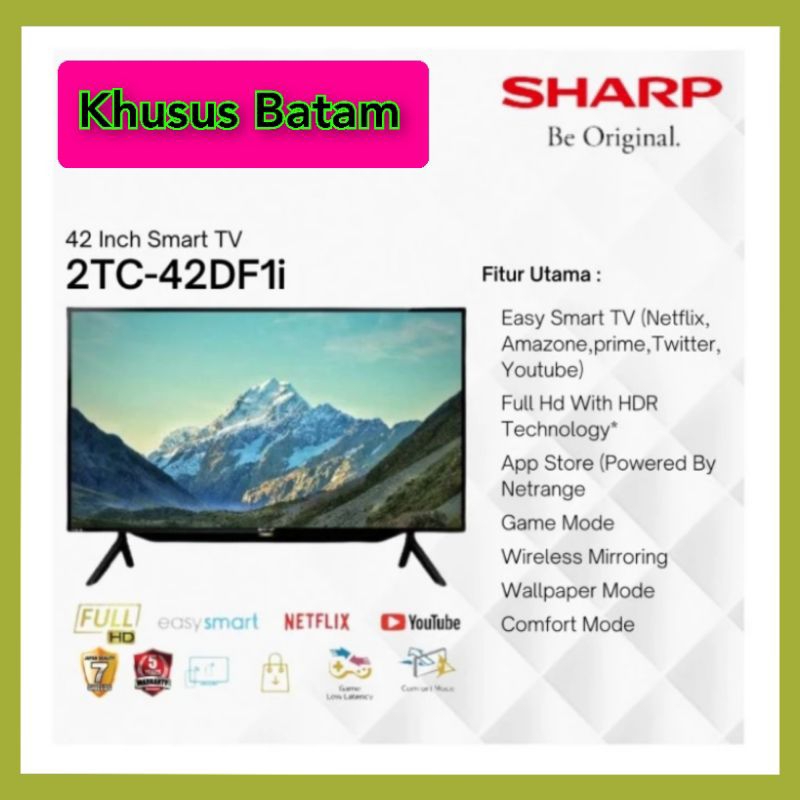 SMART TV LED 42"INCH SHARP 42DF1I FULL HD GARANSI RESMI [KHUSUS BATAM]