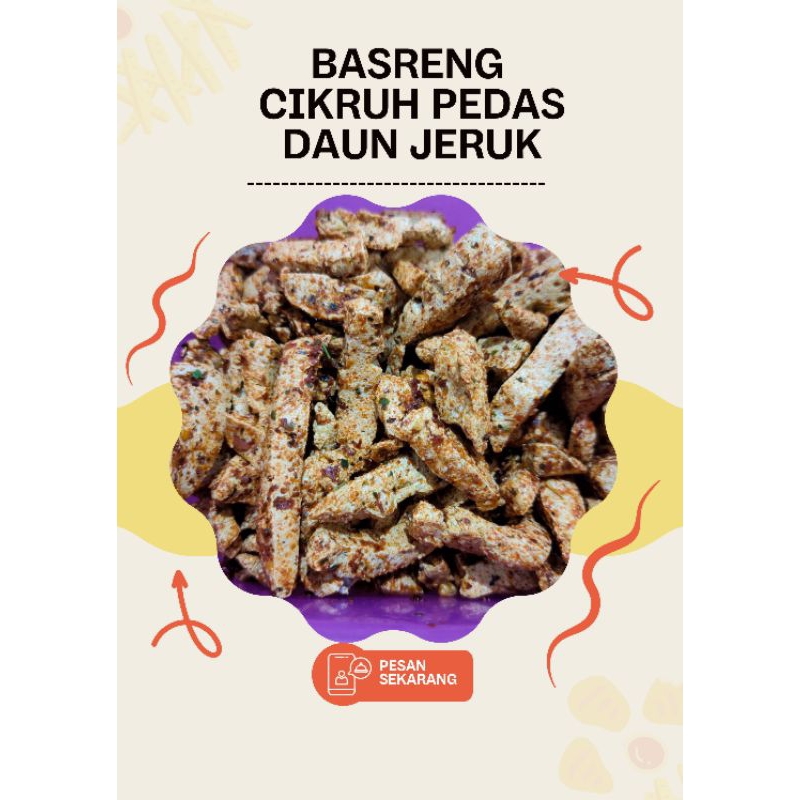 

BASRENG CIKRUH PEDAS DAUN JERUK PACK 500Gr