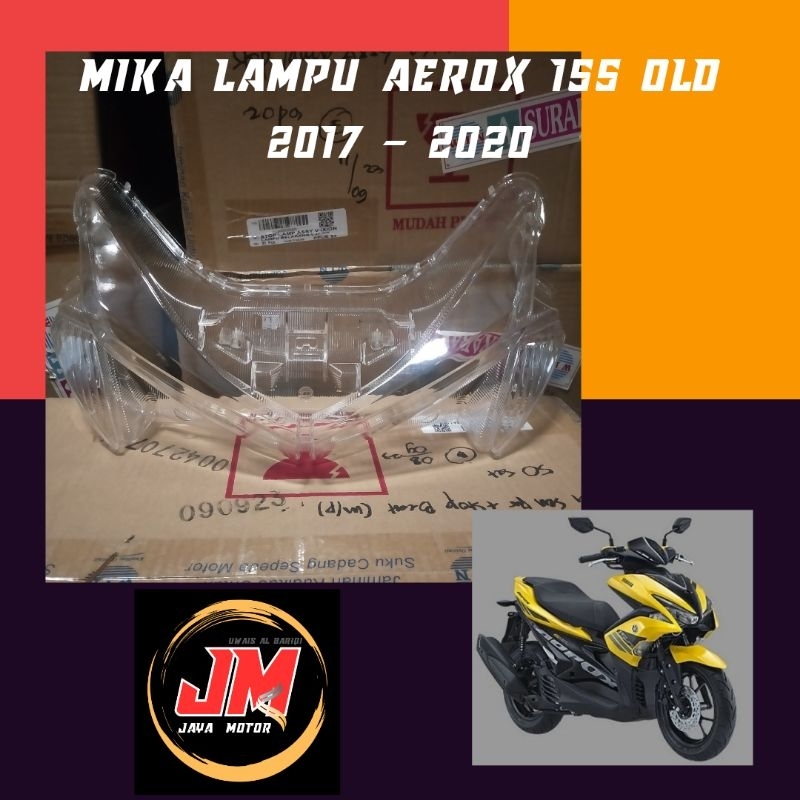 Mika Lampu Depan AEROX 155 2017 2018 2019 2020 WIN / Mika Kaca Depan AEROX 155 OLD