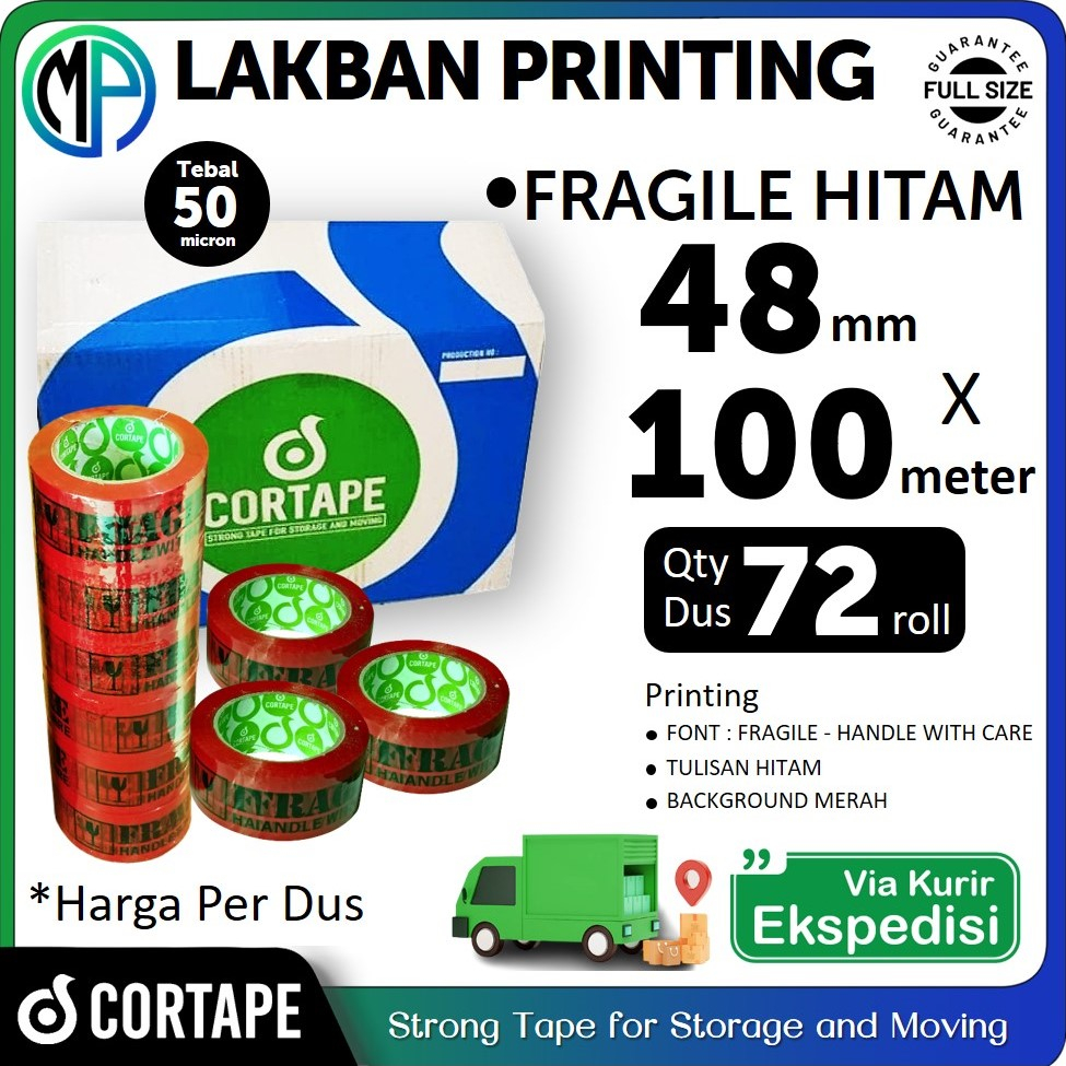 Lakban Grosir Cortape Printing Fragile Hitam 2inch 45mm x 100meter HARGA PER-DUS (VIA EKSPEDISI)